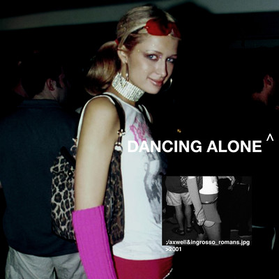 シングル/Dancing Alone/アクスウェル Λ イングロッソ／ROMANS