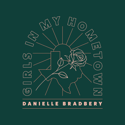 シングル/Girls In My Hometown/Danielle Bradbery
