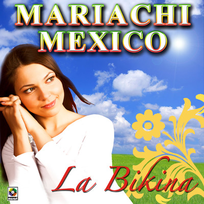 アルバム/La Bikina/Mariachi Mexico De Pepe Villa