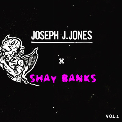 Tired Of The Weekend - Mixtape Vol.1 (Explicit)/Joseph J. Jones／Shay Banks