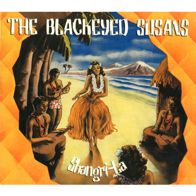 アルバム/Shangri-La/The Blackeyed Susans