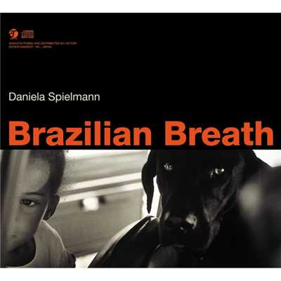 Brazilian Breath/Daniela Spielmann
