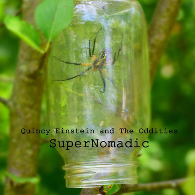 アルバム/SuperNomadic/Quincy Einstein and The Oddities