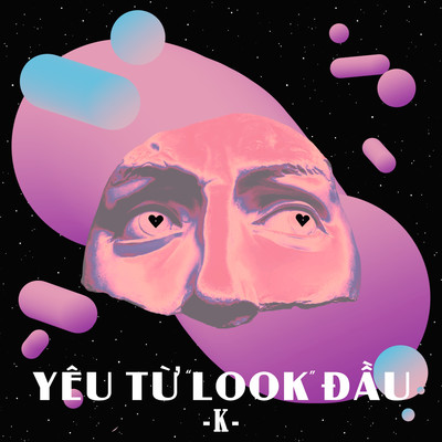 アルバム/Yeu Tu ”LOOK” dau/K.