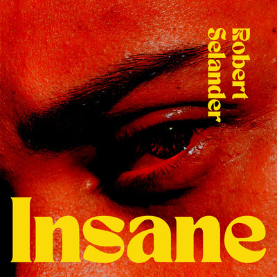Insane/Robert Selander