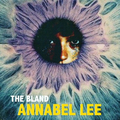 シングル/Annabel Lee/The Bland