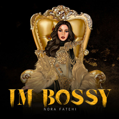 Im Bossy/Nora Fatehi