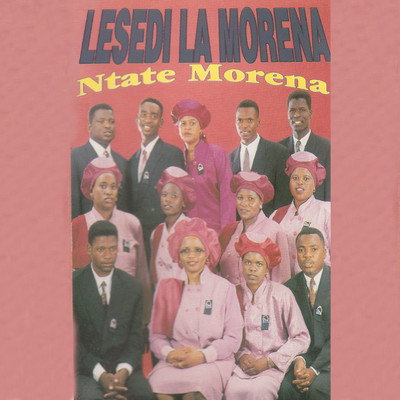 Nako Ya Go Rapela/Lesedi La Morena