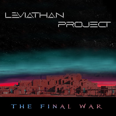 アルバム/The Final War/Leviathan Project