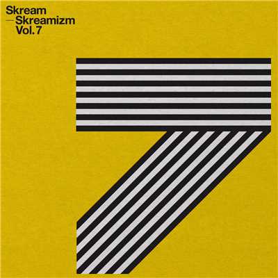 アルバム/Skreamizm Vol. 7/Skream