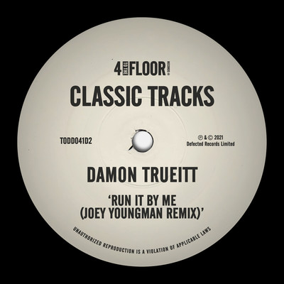 Run It By Me (Joey Youngman Deep Groove Fetish Remix)/Damon Trueitt