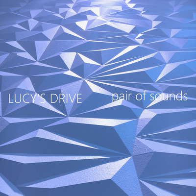 アルバム/pair of sounds (BLUE)/LUCY'S DRIVE