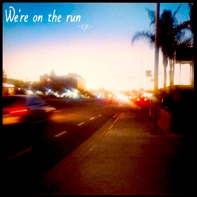 アルバム/We're on the run EP/amber