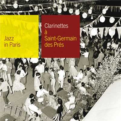 Clarinettes a Saint-Germain des Pres/ユベール・ロスタン／Maurice Meunier