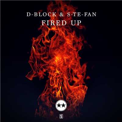 アルバム/Fired Up/D-Block & S-te-Fan