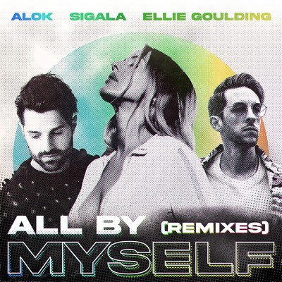 シングル/All By Myself (Jon Vendan Remix)/Alok／Sigala／Ellie Goulding