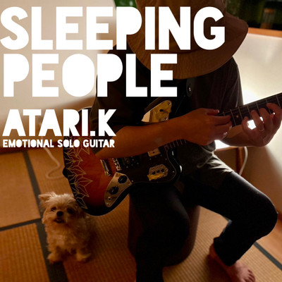 シングル/Sleeping people(Reversedelaysologuitar)/Atari.K