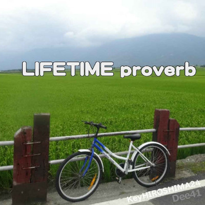 Lifetime proverb/KeyHIROSHIMA24