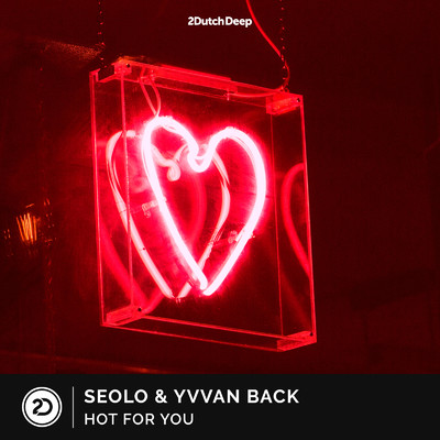 Hot For You/Seolo & Yvvan Back