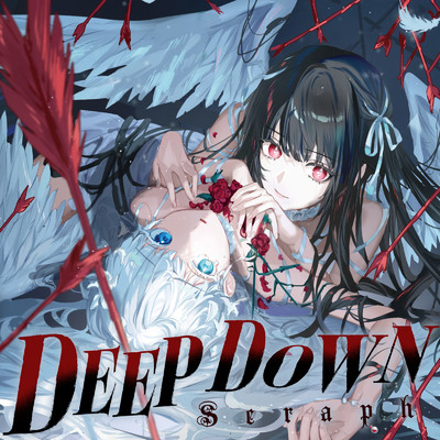 Deep Down/Seraph