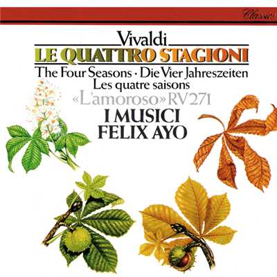 シングル/Vivaldi: 協奏曲集《四季》 作品8  第1番 ホ長調 RV269《春》 - 第1楽章: Allegro/フェリックス・アーヨ／イ・ムジチ合奏団