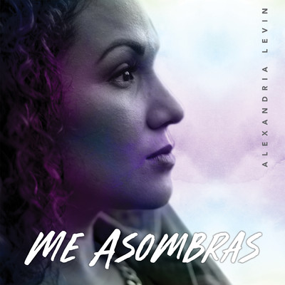 アルバム/Me Asombras/Alexandria Levin
