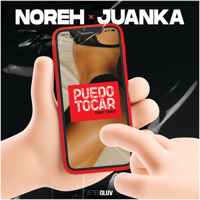 Puedo Tocar (Only Fans)/Noreh／Juanka