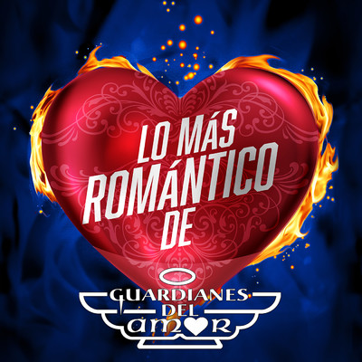 Lo Mas Romantico De/Guardianes Del Amor
