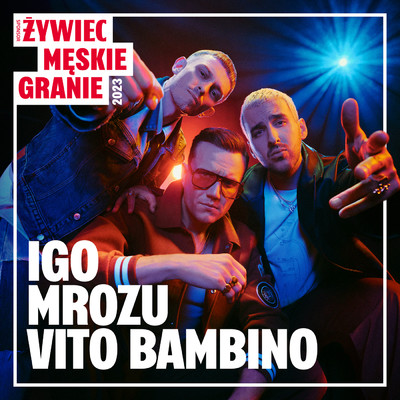 Supermoce (featuring Igo, Mrozu, Vito Bambino)/Meskie Granie Orkiestra