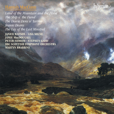 アルバム/MacCunn: Land of the Mountain and the Flood & Other Orchestral Works/BBCスコティッシュ交響楽団／マーティン・ブラビンズ