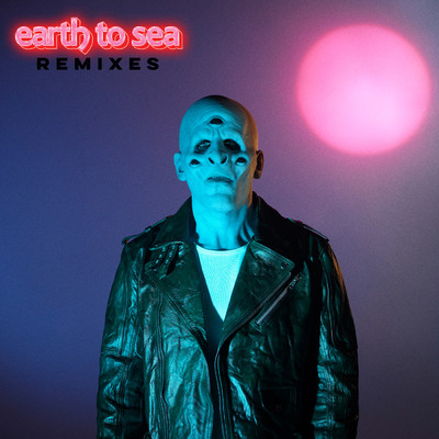 アルバム/Earth To Sea Remixes (Explicit)/M83