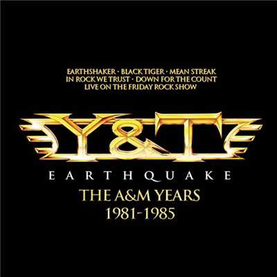 アルバム/Earthquake - The A&M Years/Y&T