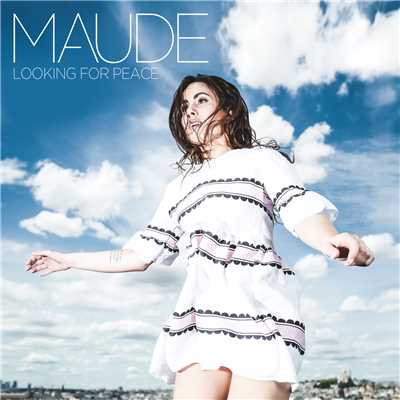 シングル/Looking For Peace/Maude