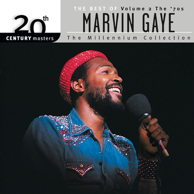 アルバム/20th Century Masters: The Millennium Collection: The Best Of Marvin Gaye, Vol 2: The 70's/マーヴィン・ゲイ