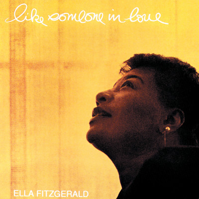 Like Someone In Love (Expanded Edition)/エラ・フィッツジェラルド
