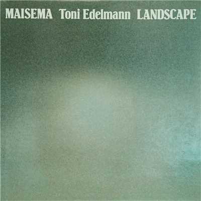 アルバム/Maisema - Landscape (From The Television Drama Series ”Kukkivat Roudan Maat”)/Toni Edelmann