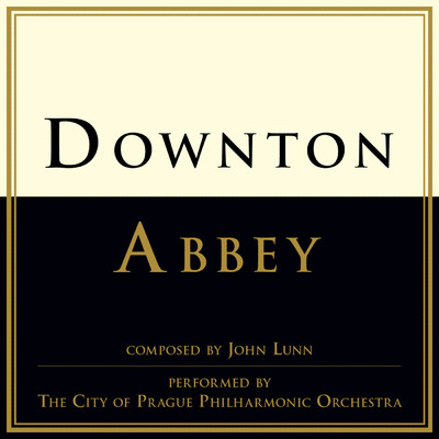 Theme (From ”Downton Abbey”)/シティ・オブ・プラハ・フィルハーモニック・オーケストラ