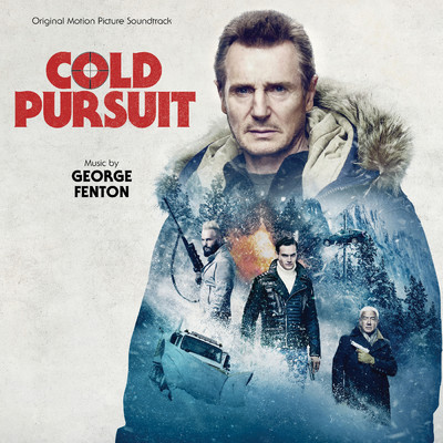 アルバム/Cold Pursuit (Original Motion Picture Soundtrack)/ジョージ・フェントン