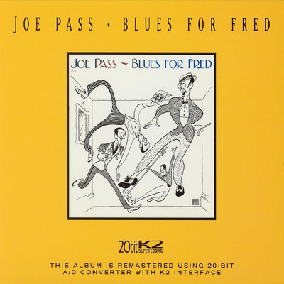 アルバム/Blues For Fred (Remastered 2004)/ジョー・パス