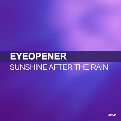 シングル/Sunshine After The Rain/Eyeopener