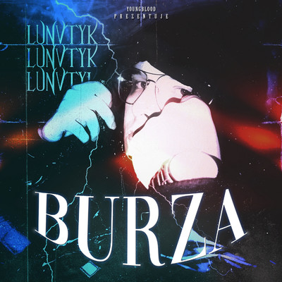 BURZA/LUNATYK