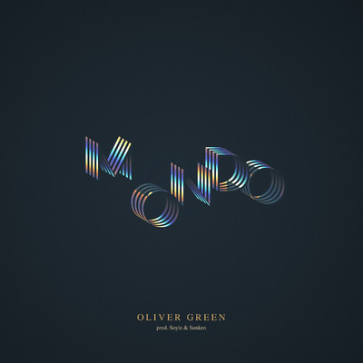 シングル/Mondo  (feat. Soyle & Sunken)/Oliver Green