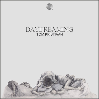 シングル/Daydreaming/Tom Kristiaan