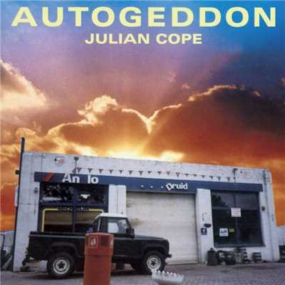 Autogeddon/Julian Cope