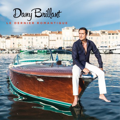 アルバム/Le dernier romantique (Edition Collector)/Dany Brillant