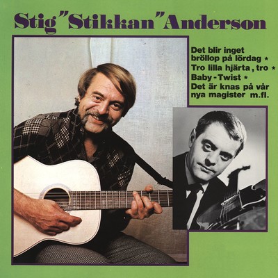 Stig Stikkan Anderson/Stikkan Anderson