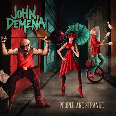People Are Strange/John DeMena