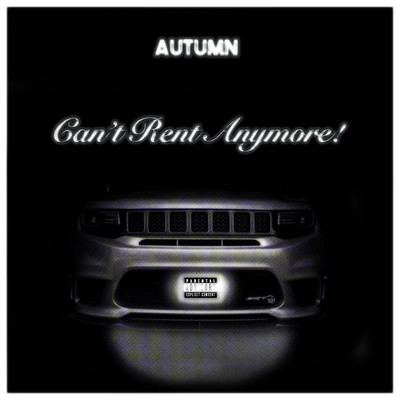 Can't Rent Anymore！/Autumn！