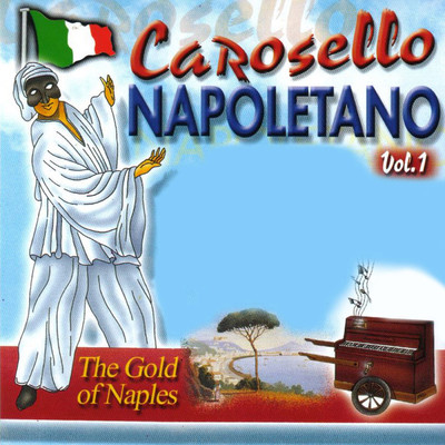 Carosello Napoletano, Vol. 1 (The Gold of Naples)/Various Artists