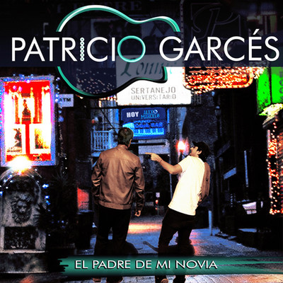 シングル/El padre de mi novia/Patricio Garces